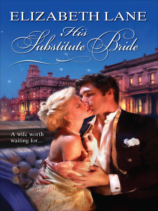 Title details for His Substitute Bride by Elizabeth Lane - Available